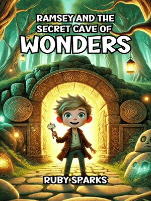 cover image of Ramsey and the Secret Cave of Wonders